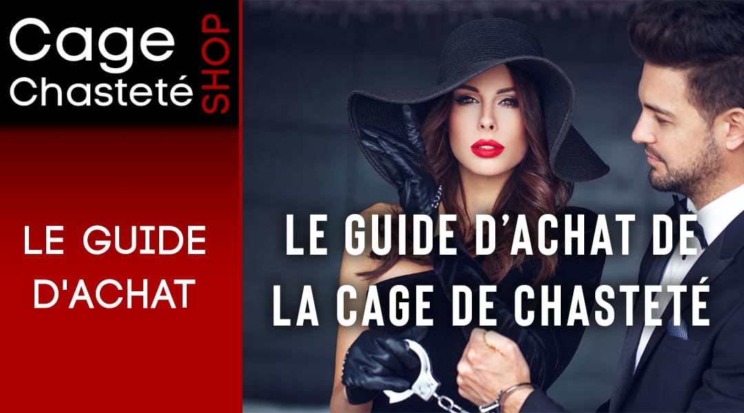 La Cage de Chasteté au Quotidien | Boutique Chasteté